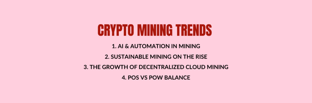 Crypto Mining Trends to Watch for the Future
