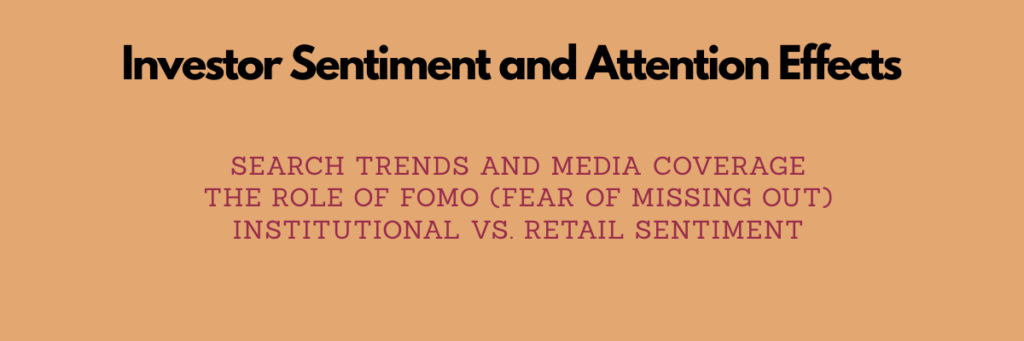 Investor Sentiment and Attention Effects
