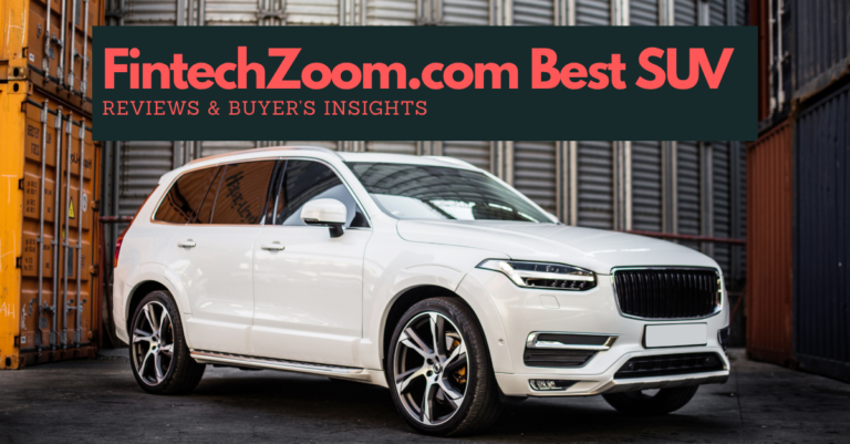 FintechZoom.com Best SUV