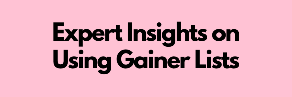 Expert-Insights-on-Using-Gainer-Lists.