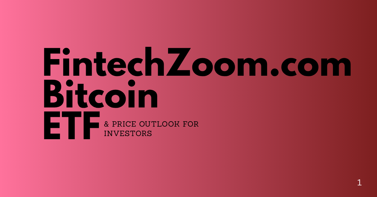 FintechZoom.com-Bitcoin-ETF.png
