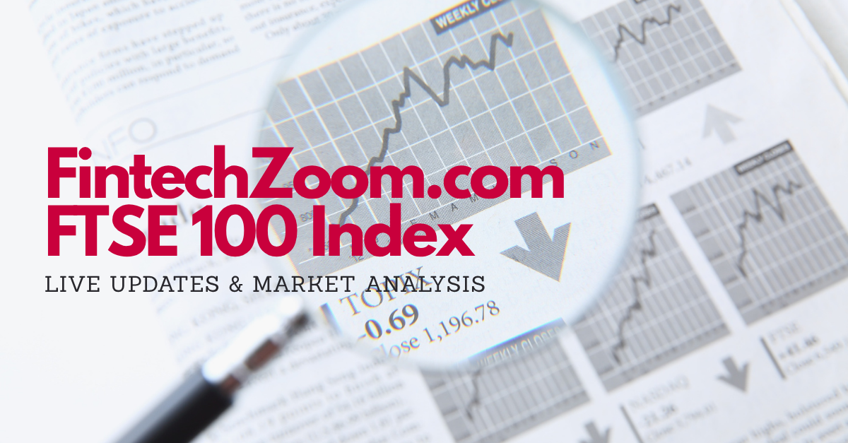 FintechZoom.com-FTSE-100-Index.png