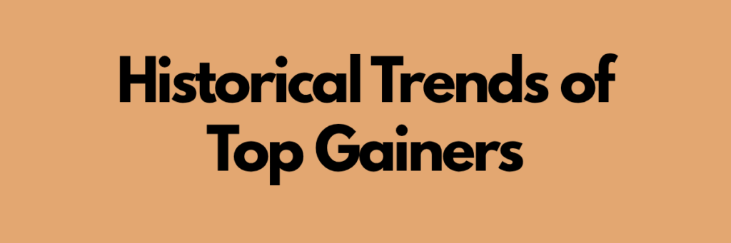 Historical-Trends-of-Top-Gainers.