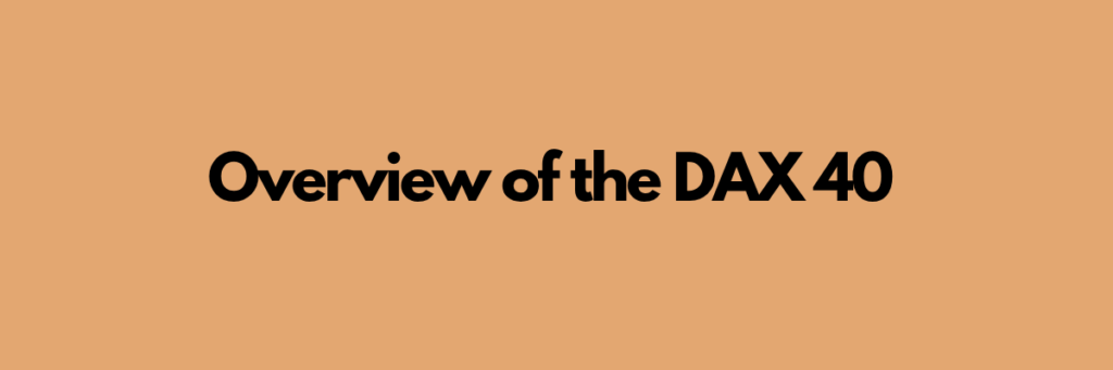 Overview of the DAX 40
