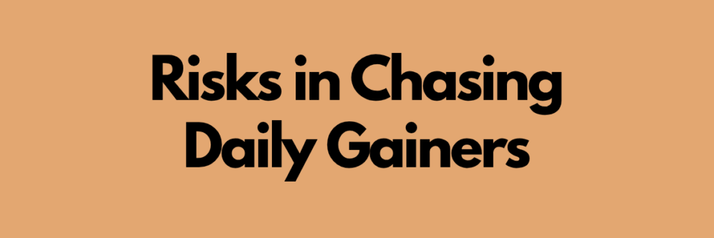 Risks-in-Chasing-Daily-Gainers
