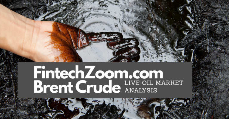 FintechZoom.com Brent Crude