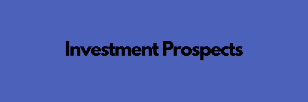 Investment Prospects