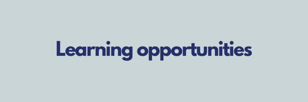 Learning opportunities