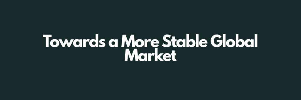 Towards-a-more-stable-global-market